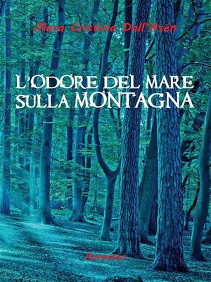 cover image of L'Odore del Mare sulla Montagna